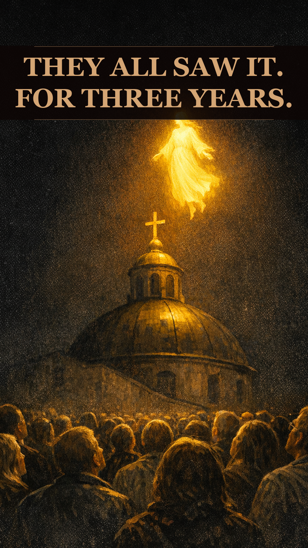 250,000 People Saw a Figure Above a Church. The Government Said It Was Real.